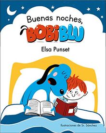 ¡Buenas noches, Bobiblu! / Good Night, Bobiblu!