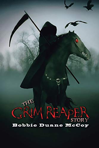 The Grim Reaper Story: (The Life of a Reaper)