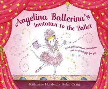 Invitation to the Ballet (Angelina Ballerina)