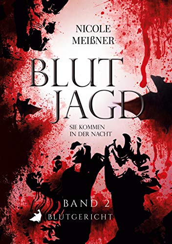 Blutjagd Sie kommen in der Nacht: Blutgericht