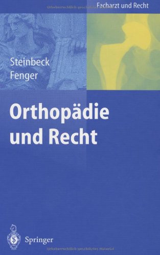 Orthopädie und Recht (Facharzt und Recht)