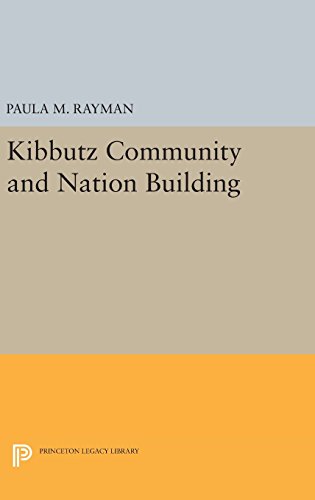 Kibbutz Community and Nation Building (Princeton Legacy Library)