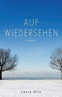 Auf Wiedersehen: A Novel