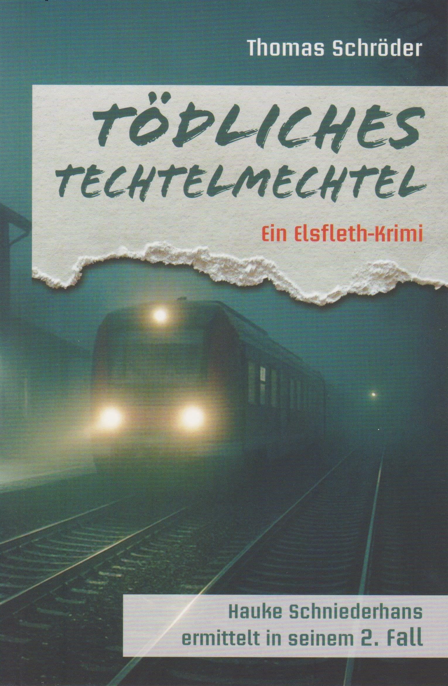Schröder, Thomas: Tödliches Techtelmechtel
