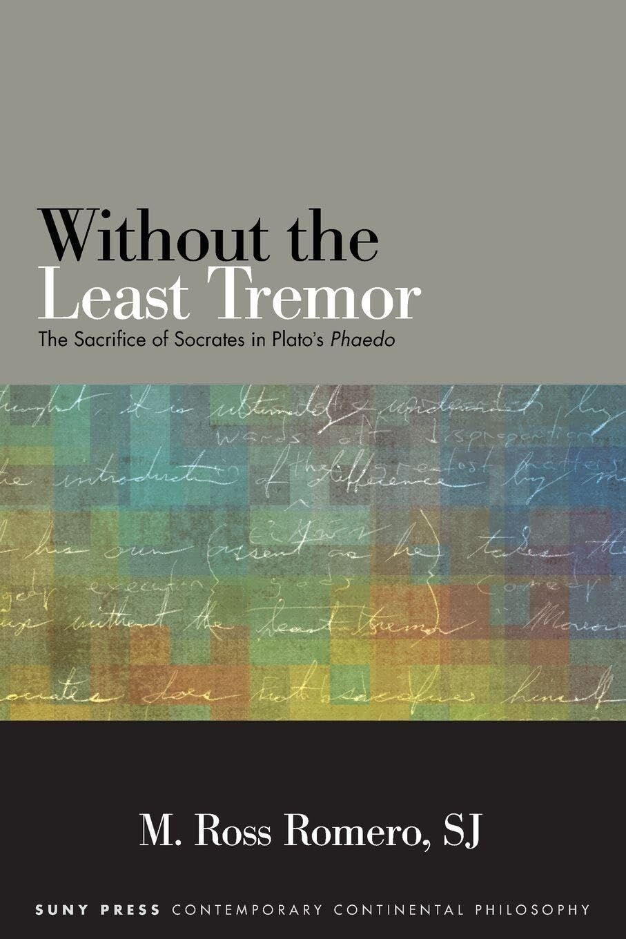 Without the Least Tremor