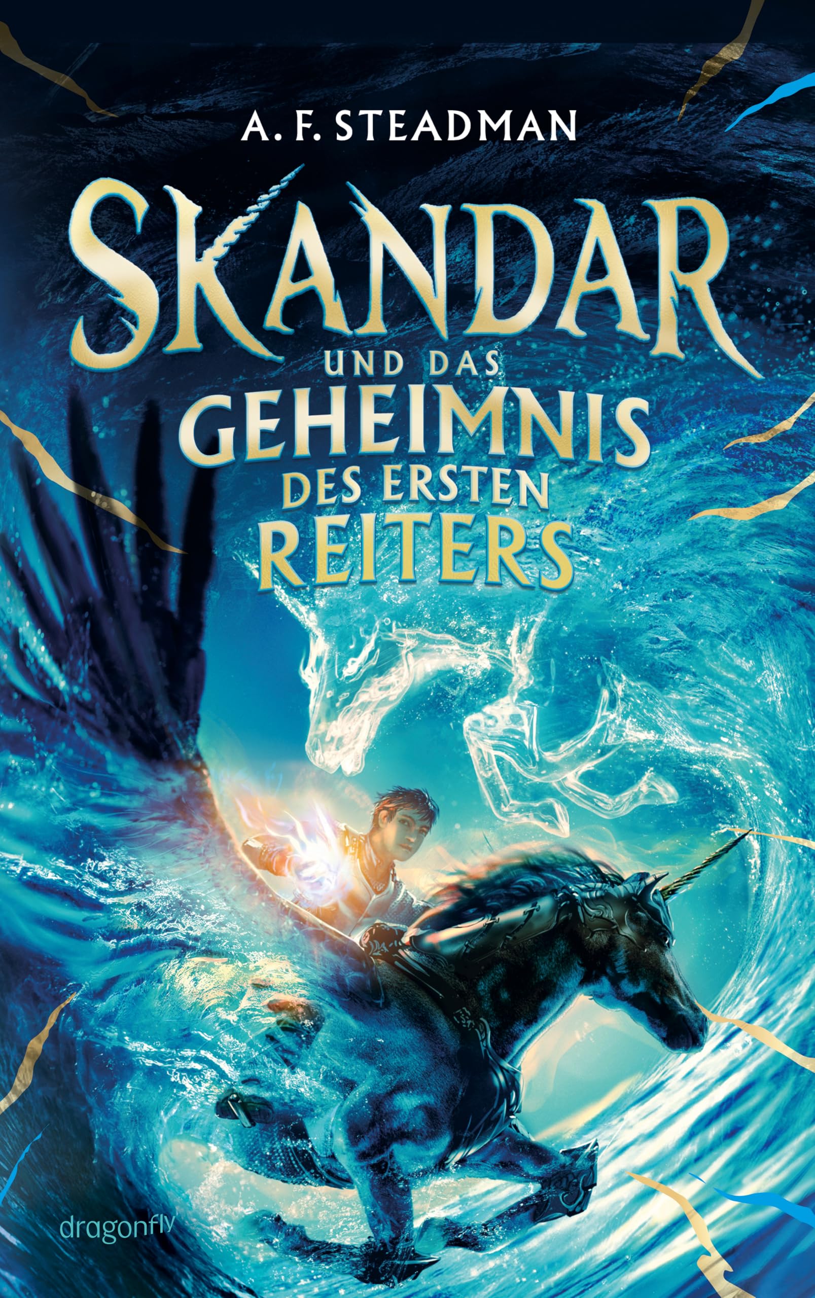 Skandar und das Geheimnis des Ersten Reiters: Einhörner, Helden und Magie | Internationale Fantasy-Erfolgsreihe für Jugendliche