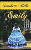 Southern Belle - Emily: Südstaatenroman
