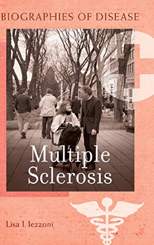 Multiple Sclerosis (Biographies of Disease)