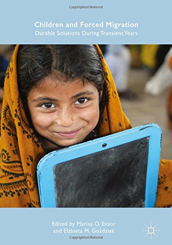 Children and Forced Migration: Durable Solutions During Transient Years