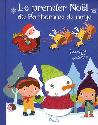 Mini Premier Livre/le Premier Noël De Bonhomme De Neige