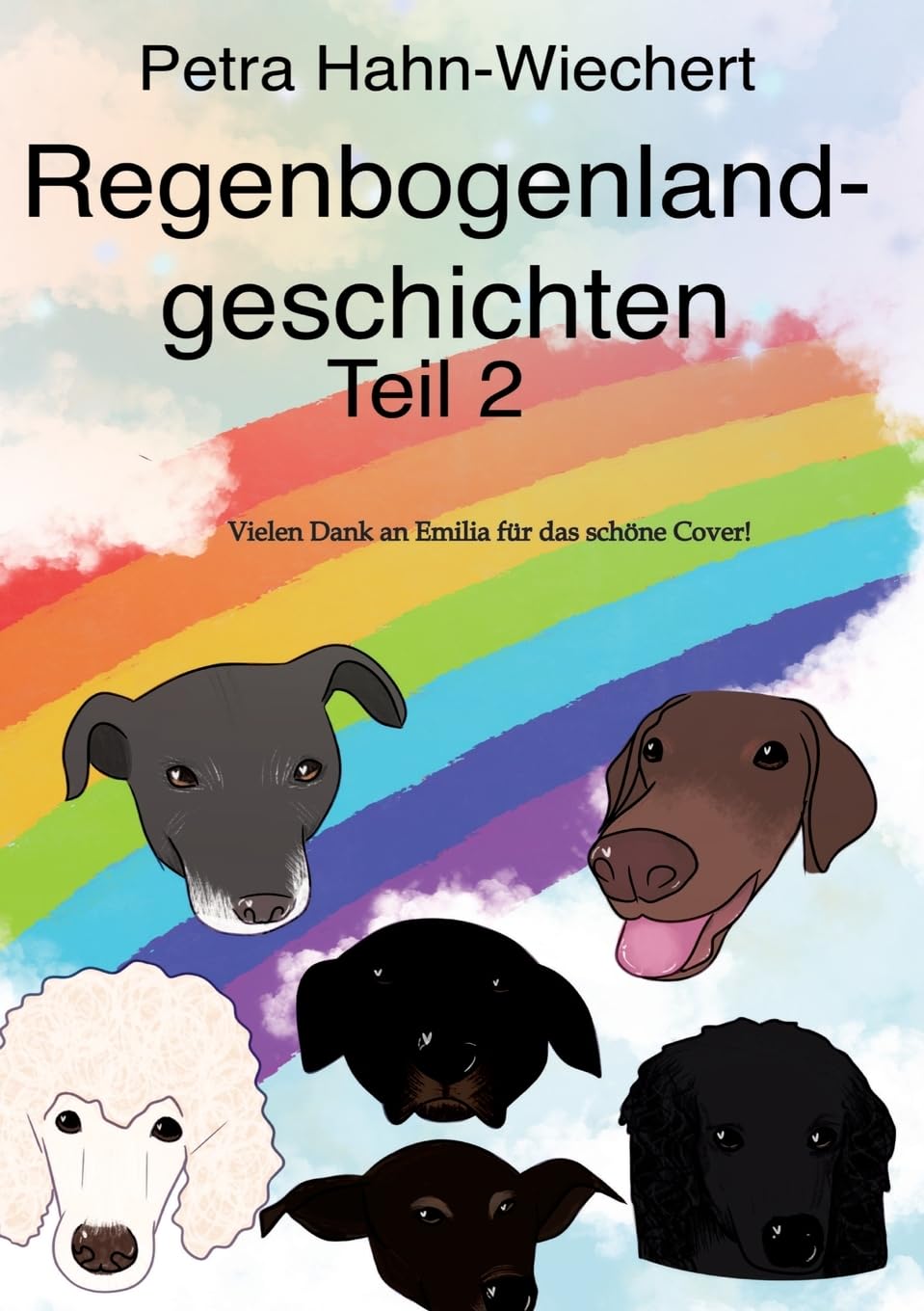 Regenbogenlandgeschichten: Teil 2