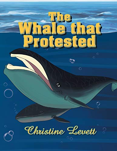 The Whale that Protested