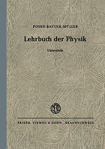 Lehrbuch der Physik: Für Höhere Lehranstalten (German Edition)