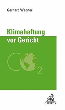 Klimahaftung vor Gericht: Eine Fallstudie