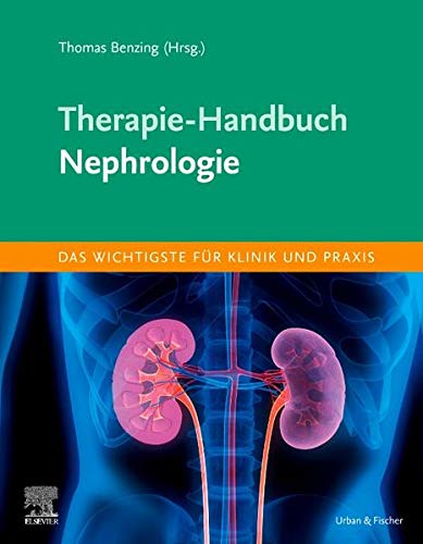 Therapie-Handbuch - Nephrologie - Thomas Benzing Kartoniert (TB)