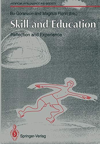 Skill and Education: Reflection and Experience: Reflection and Experience (Human-centred Systems)