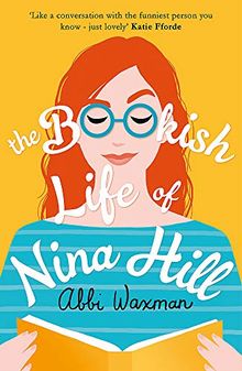 The Bookish Life of Nina Hill: A wonderfully funny, uplifting and bookish summer read