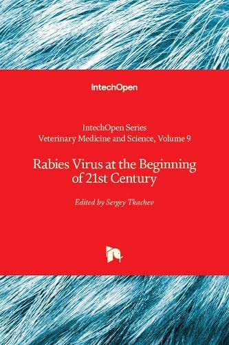 Rabies Virus at the Beginning of 21st Century (Veterinary Medicine and Science, 9)