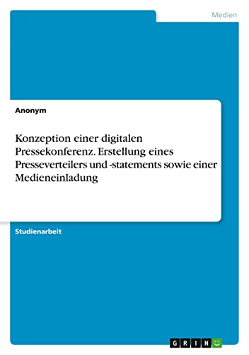 Konzeption einer digitalen Pressekonferenz. Erstellung eines Presseverteilers und -statements sowie einer Medieneinladung