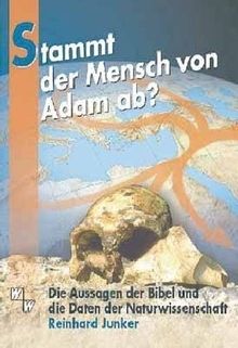 Stammt der Mensch von Adam ab?