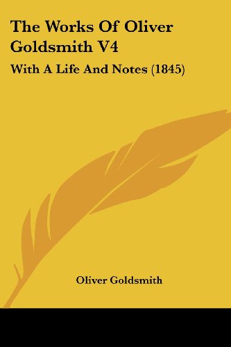 Die Buchhandlung in Oelde hat das Buch The Works Of Oliver Goldsmith V4: With A Life And Notes (1845)