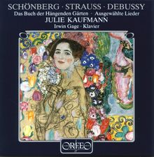 Julie Kaufmann singt Lieder von Strauss, Debussy, Schönberg