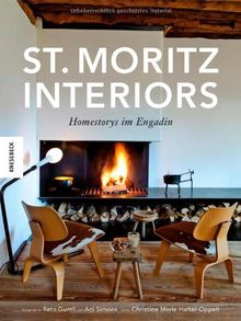 St. Moritz Interiors: Homestorys im Engadin