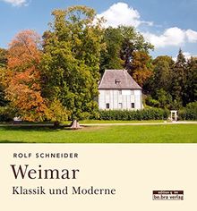 Weimar: Klassik und Moderne