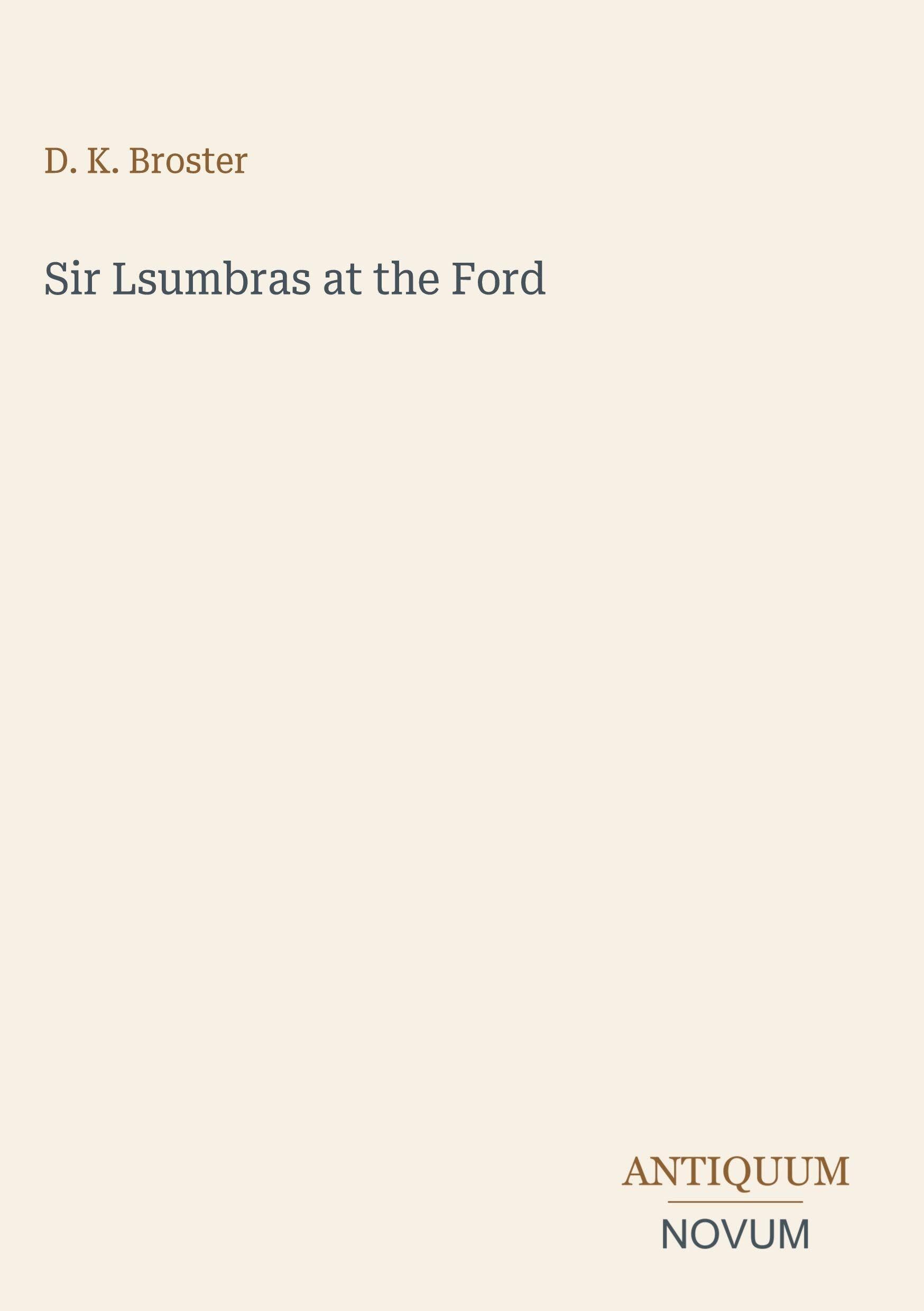 Sir Lsumbras at the Ford