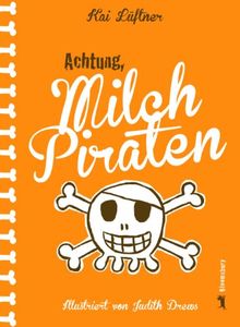 Achtung, Milchpiraten