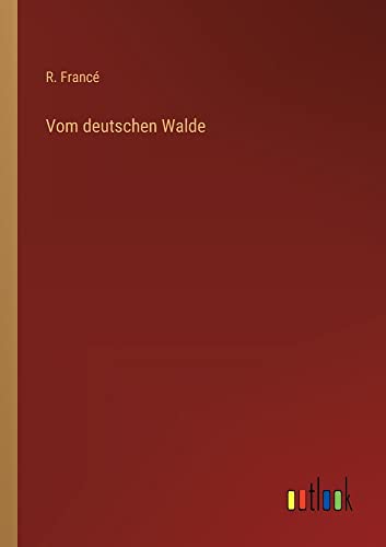 Vom deutschen Walde