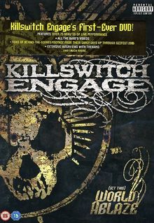 Killswitch Engage - (Set This) World Ablaze
