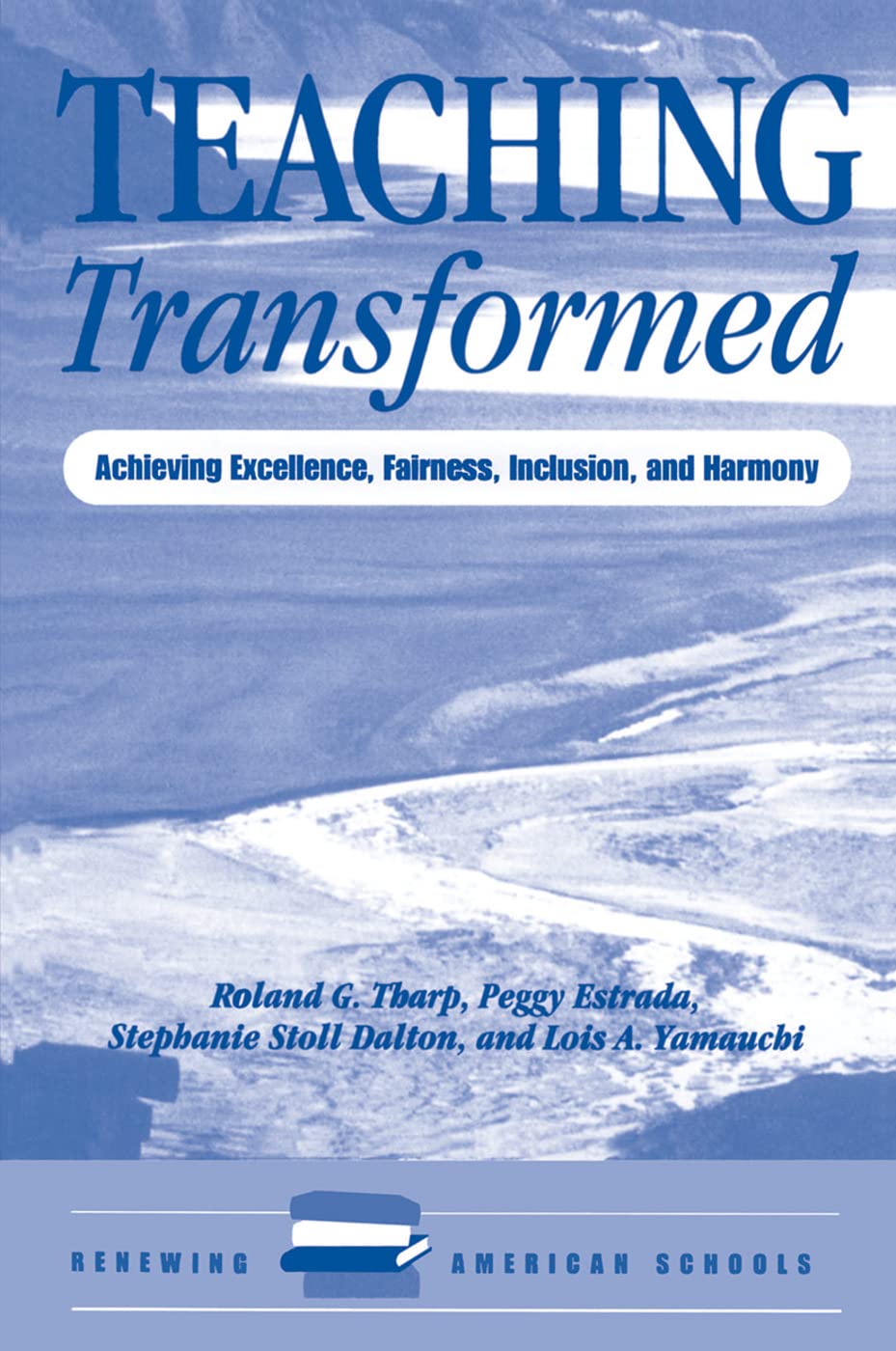 Teaching Transformed: Achieving Excellence, Fairness, Inclusion, And Harmony