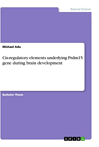 Cis-regulatory elements underlying Prdm15 gene during brain development