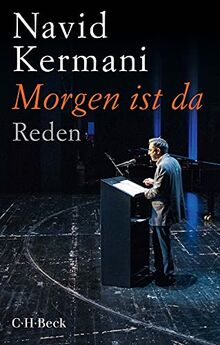 Morgen ist da: Reden (Beck Paperback)