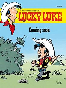 Lucky Luke 98: Volle Fahrt voraus