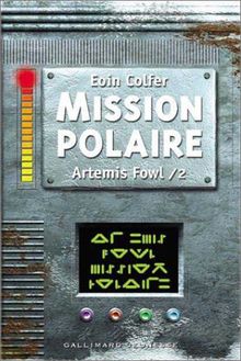 Artemis Fowl. Vol. 2. Mission polaire