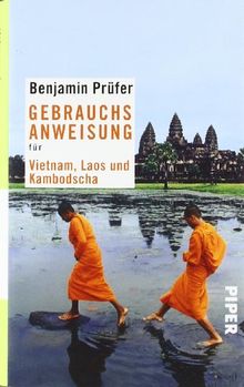 Gebrauchsanweisung für Vietnam, Laos und Kambodscha