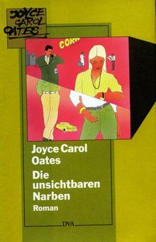 Die unsichtbaren Narben: Roman