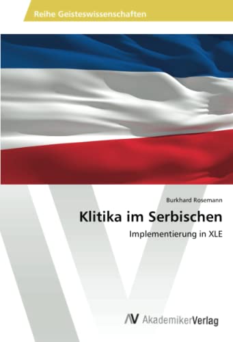 Klitika im Serbischen: Implementierung in XLE