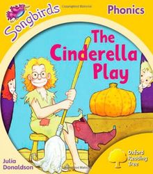 Oxford Reading Tree: Stage 5: Songbirds: the Cinderella Play