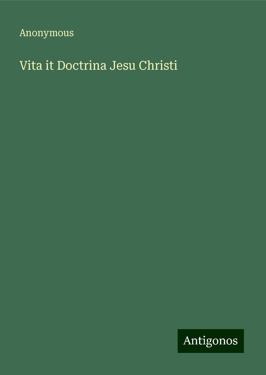 Vita it Doctrina Jesu Christi