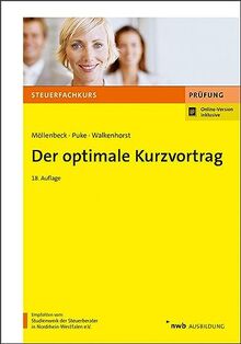 Der optimale Kurzvortrag (Steuerfachkurs)