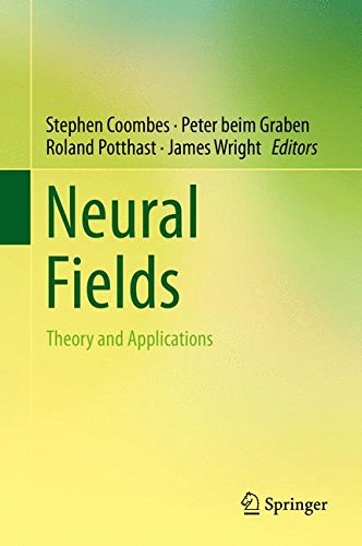 Neural Fields: Theory and Applications