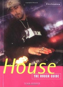 The Rough Guide to House Music (Rough Guide Music Guides)