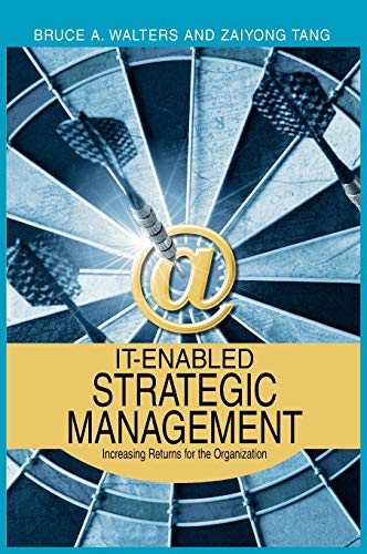 IT-Enabled Strategic Management: Increasing Returns for the Organization