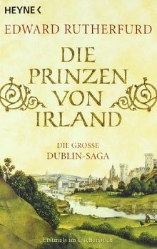 Die Prinzen von Irland: Die große Dublin-Saga