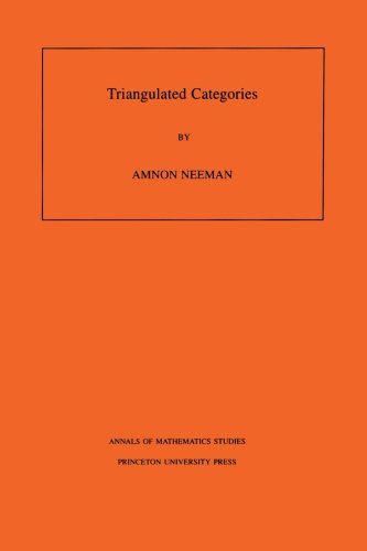 Triangulated Categories. (AM-148) (Annals of Mathematics Studies)