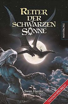 Reiter der schwarzen Sonne: Ein Fantasy-Spielbuch