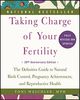 Taking Charge of Your Fertility, 20th Anniversary Edition: The Definitive Guide to Natural Birth Control, Pregnancy Achievement, and Reproductive Health